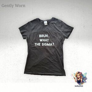 Bruh What The Sigma Graphic Tee Funny Meme T-Shirt